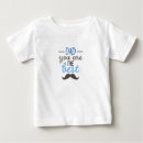 Search for best day ever baby shirts Dad