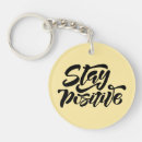 Search for stay positive key rings Inspiration
