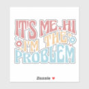 Search for funny kiss me stickers Humour