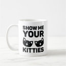 Search for kitties mugs Show me your kitties