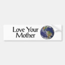 Search for love your mother bumper stickers Planet