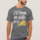 Search for will trade sister tshirts Food lover