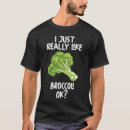 Search for broccoli tshirts Foodie