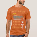 Search for veterinary tshirts Student life
