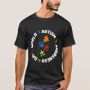 Search for world autism awareness day tshirts Warrior