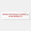 Search for politically incorrect bumper stickers Politics