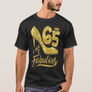 Search for 65 and fabulous tshirts Crown