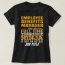 Search for benefits tshirts Job
