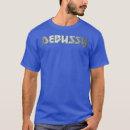 Search for debussy tshirts Funny