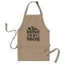 Search for kitchen is for dancing aprons Funny