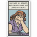 Search for drama queens stickers Dramatic