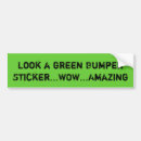 Search for everyday bumper stickers Green