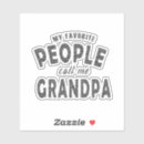 Search for i love grandpa stickers For him