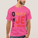 Search for jesus one way tshirts Inspirational