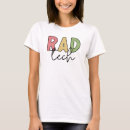Search for rad tech tshirts Radiologic technologist