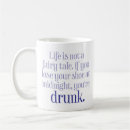 Search for drunk drinkware Sarcastic