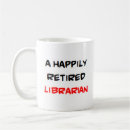 Search for librarian retirement mugs Library