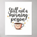 Search for morning posters Coffee lover