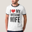 Search for i love my wife tshirts Heart