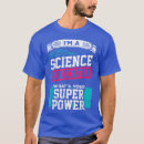 Search for whats your super power tshirts Education