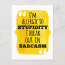 Search for stupid quotes postcards Sarcastic