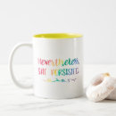Search for womens movement mugs Nevertheless she persisted