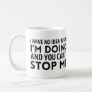 Search for i cant mugs Funny