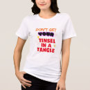 Search for tinsel tshirts Red