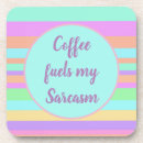 Search for sarcasm coasters Coffee