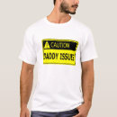 Search for daddy issues tshirts Funny