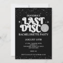 Search for disco hen party invitations Last disco bachelorette