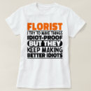 Search for florist tshirts Gardener