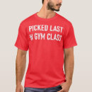 Search for funny gym tshirts Jokes