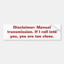 Search for transmission bumper stickers Standard