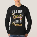 Search for prosecco tshirts Funny
