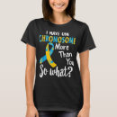Search for down syndrome awareness tshirts Funny