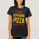 Search for pepperoni tshirts Food