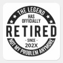 Search for funny retirement quotes stickers Not my problem anymore