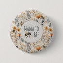 Search for bee stuff badges Mother to be