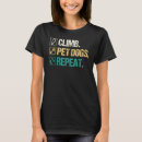 Search for funny rock climbing tshirts Climber