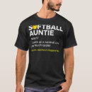Search for softball fan tshirts Aunt