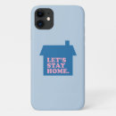 Search for stay iphone cases Stay at home
