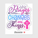 Search for things are changing stickers Faith