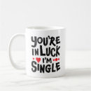 Search for funny dating mugs Valentine