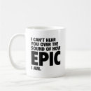 Search for epic mugs Funny