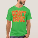 Search for dont panic tshirts Party