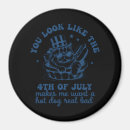 Search for july 4th magnets Freedom joke