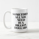 Search for funny money saying mugs Quote