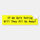 Search for quit bumper stickers Politics