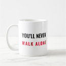 Search for walk alone mugs Liverpool